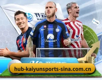 开云体育的故事 - KAIYUN SPORTS